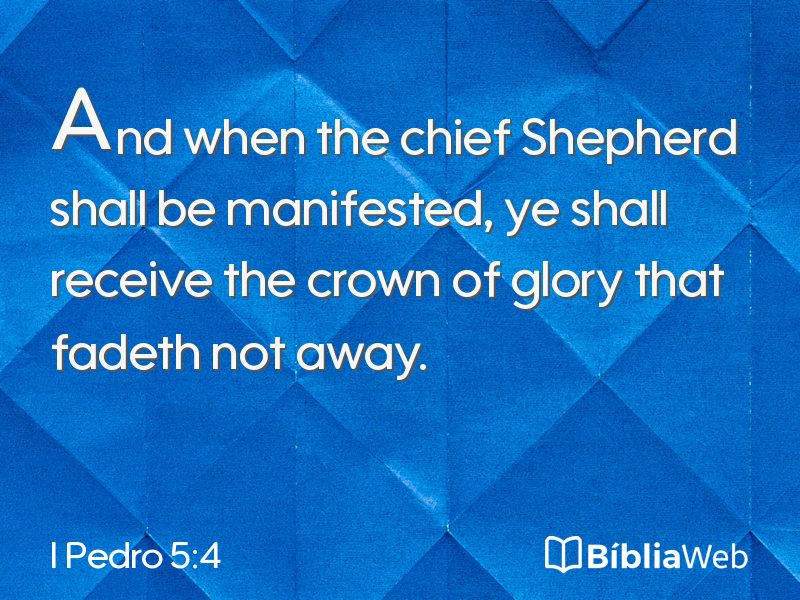 I Pedro 5:4 em imagem para compartilhar