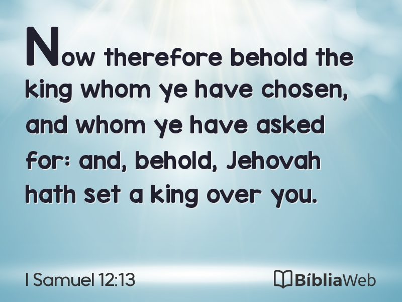 I Samuel 12:13 em imagem para compartilhar