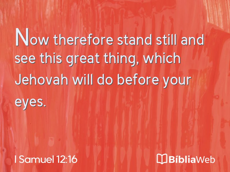 I Samuel 12:16 em imagem para compartilhar