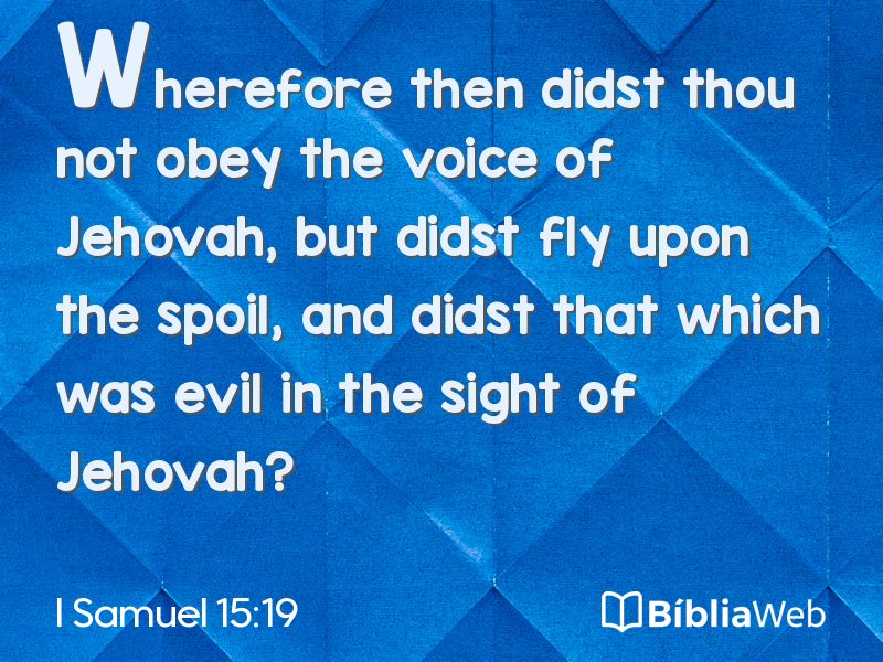 I Samuel 15:19 em imagem para compartilhar