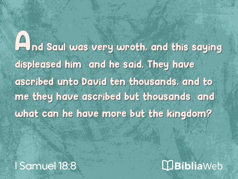 I Samuel 18:8 em imagem para compartilhar