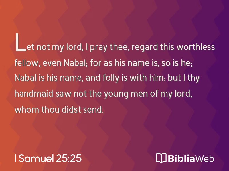 I Samuel 25:25 em imagem para compartilhar