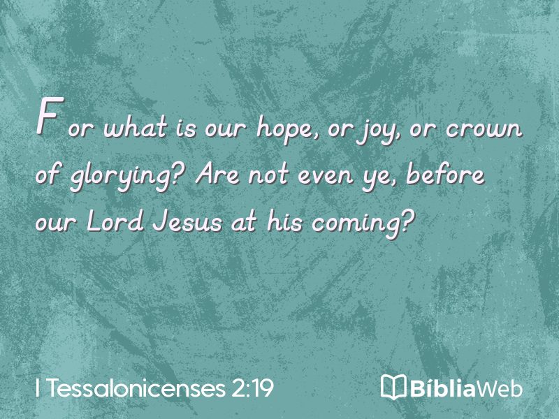 I Tessalonicenses 2:19 em imagem para compartilhar