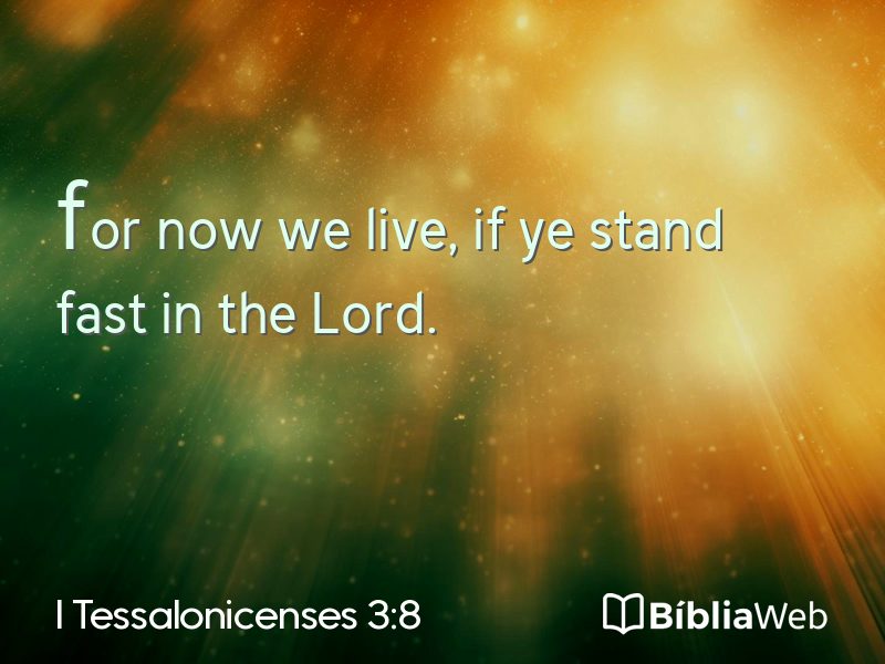 I Tessalonicenses 3:8 em imagem para compartilhar