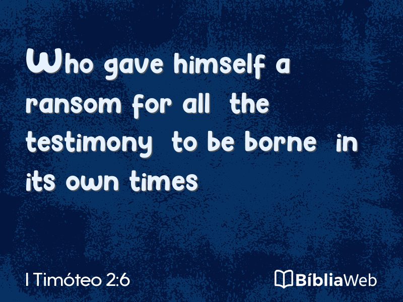 I Timóteo 2:6 em imagem para compartilhar