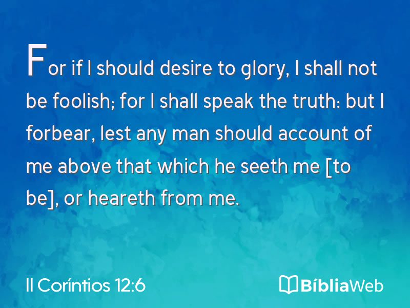 II Coríntios 12:6 em imagem para compartilhar