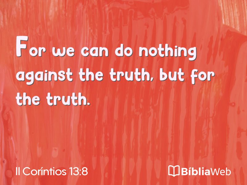 II Coríntios 13:8 em imagem para compartilhar