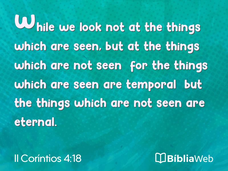 II Coríntios 4:18 em imagem para compartilhar
