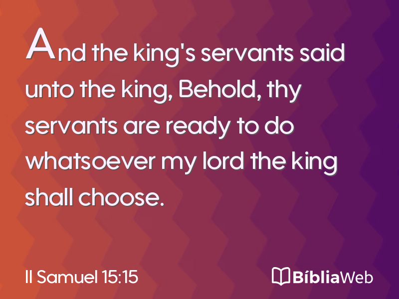 II Samuel 15:15 em imagem para compartilhar