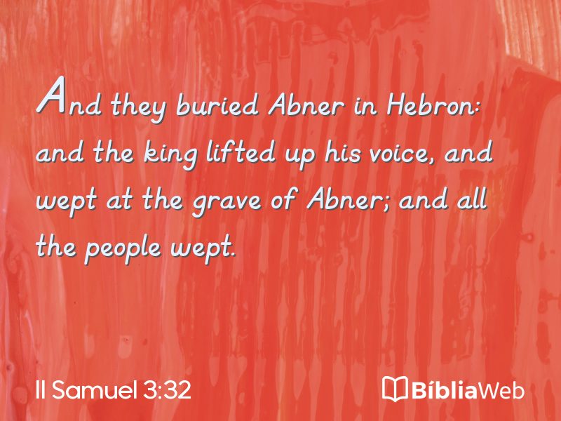 II Samuel 3:32 em imagem para compartilhar