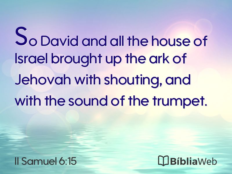 II Samuel 6:15 em imagem para compartilhar