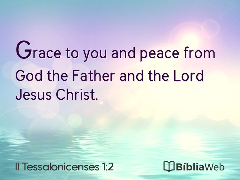 II Tessalonicenses 1:2 em imagem para compartilhar
