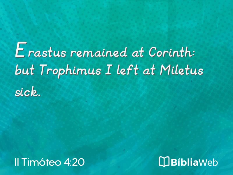 II Timóteo 4:20 em imagem para compartilhar