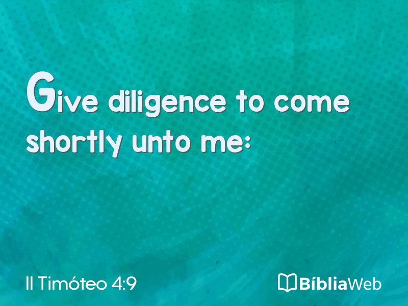 II Timóteo 4:9 em imagem para compartilhar