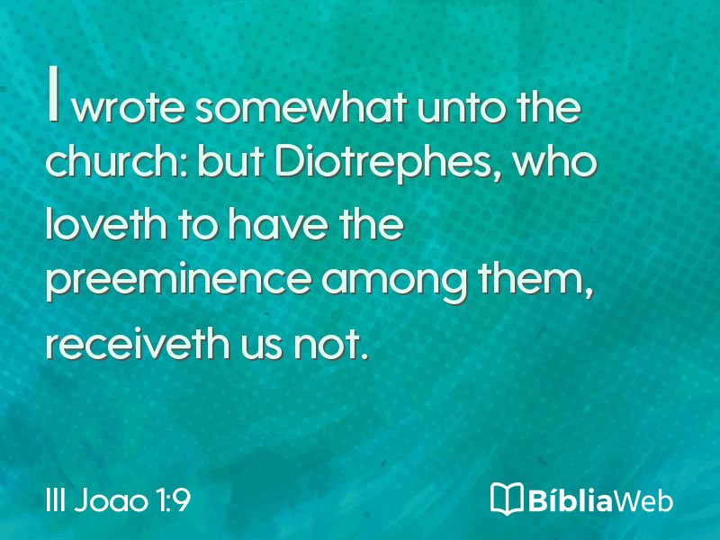 III Joao 1:9 em imagem para compartilhar