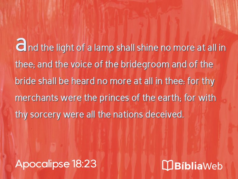 Apocalipse 18:23 em imagem para compartilhar