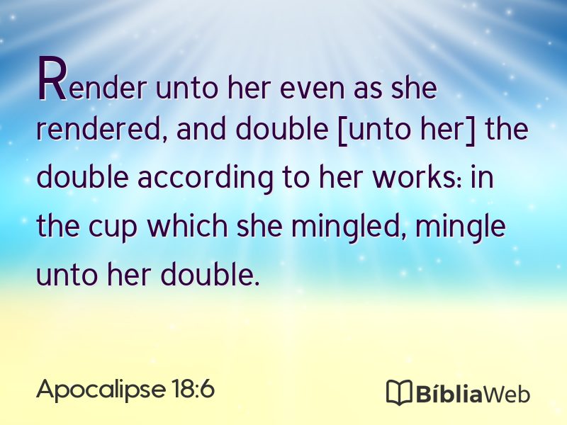 Apocalipse 18:6 em imagem para compartilhar