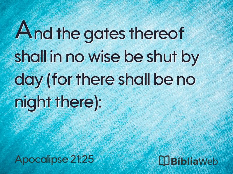 Apocalipse 21:25 em imagem para compartilhar
