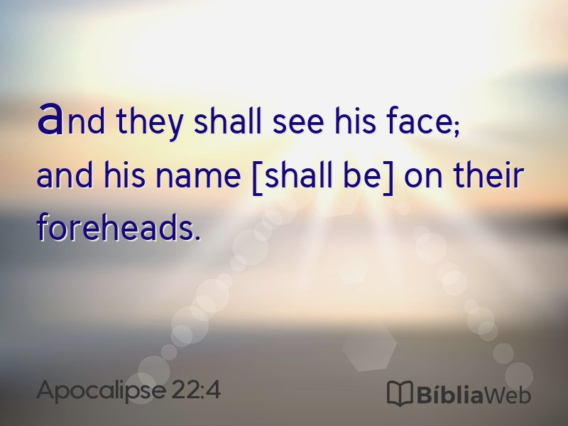 Apocalipse 22:4 em imagem para compartilhar