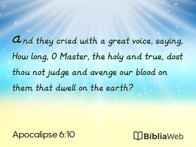 Apocalipse 6:10 em imagem para compartilhar