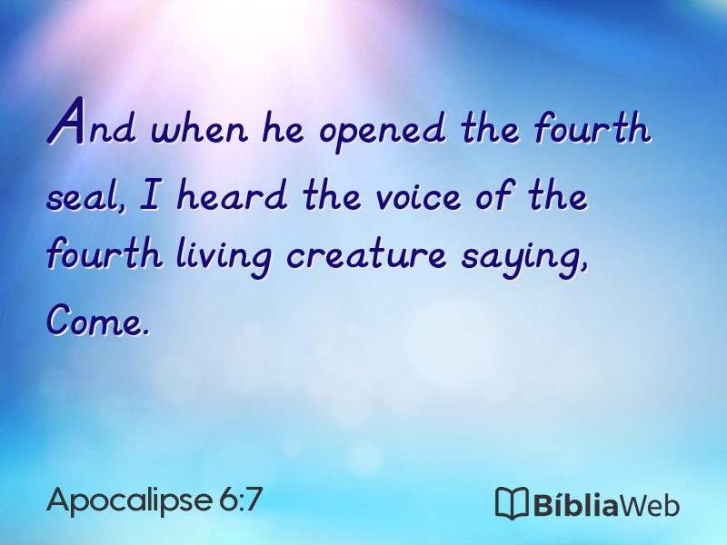Apocalipse 6:7 em imagem para compartilhar
