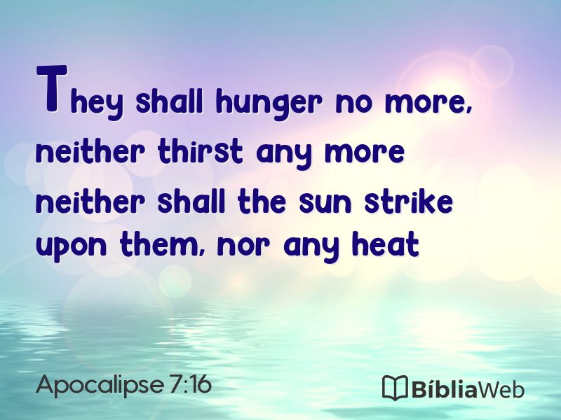 Apocalipse 7:16 em imagem para compartilhar