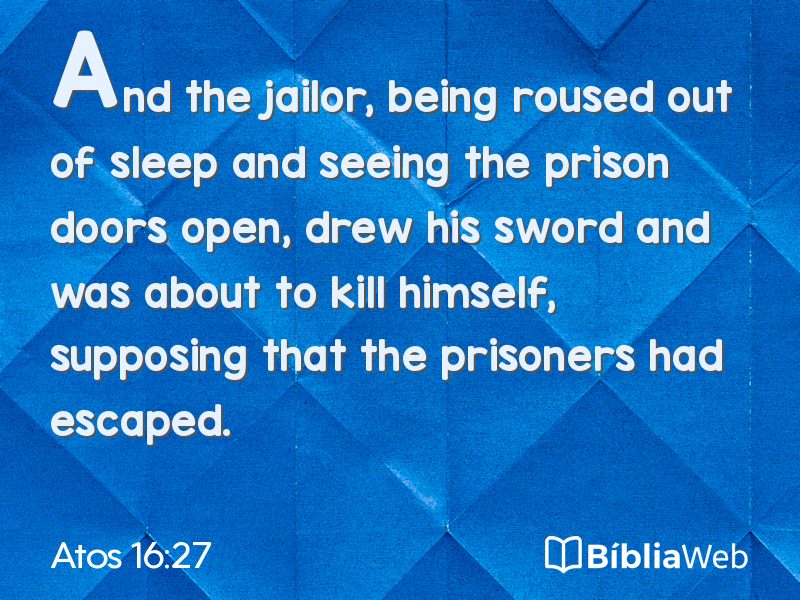 Atos 16:27 em imagem para compartilhar