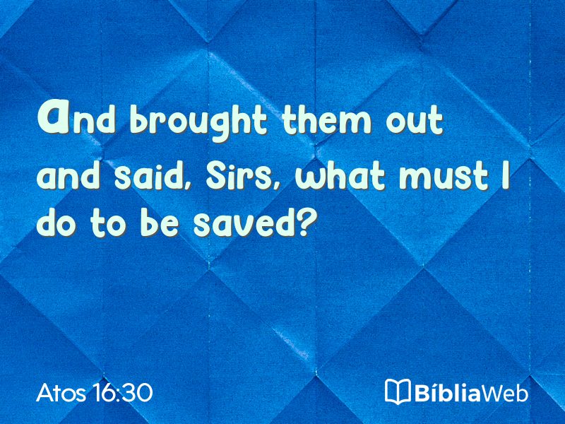 Atos 16:30 em imagem para compartilhar