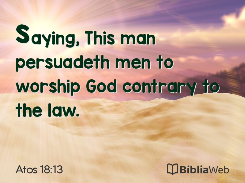 Atos 18:13 em imagem para compartilhar