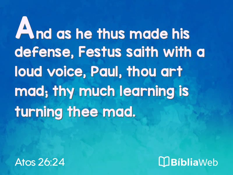 Atos 26:24 em imagem para compartilhar