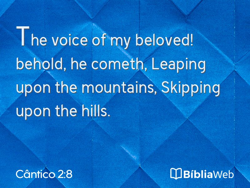 Cântico 2:8 em imagem para compartilhar