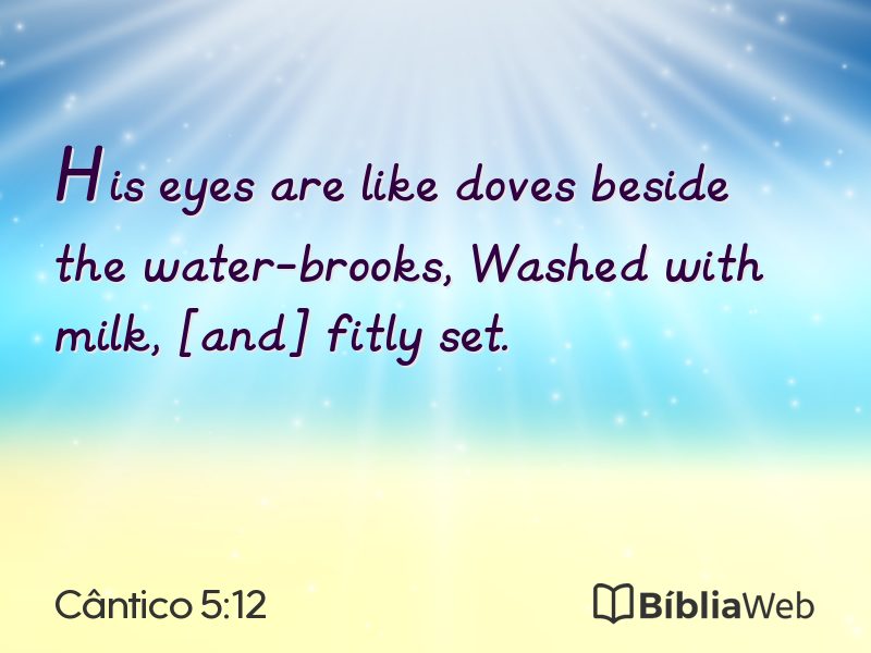 Cântico 5:12 em imagem para compartilhar