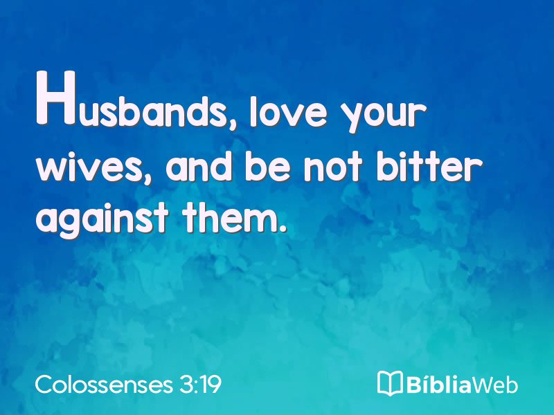Colossenses 3:19 em imagem para compartilhar
