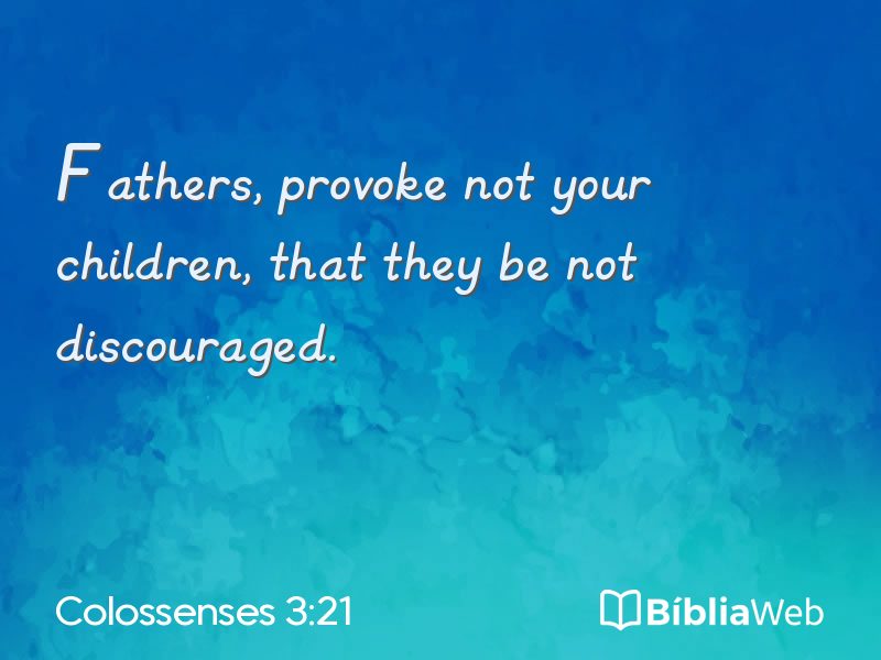 Colossenses 3:21 em imagem para compartilhar