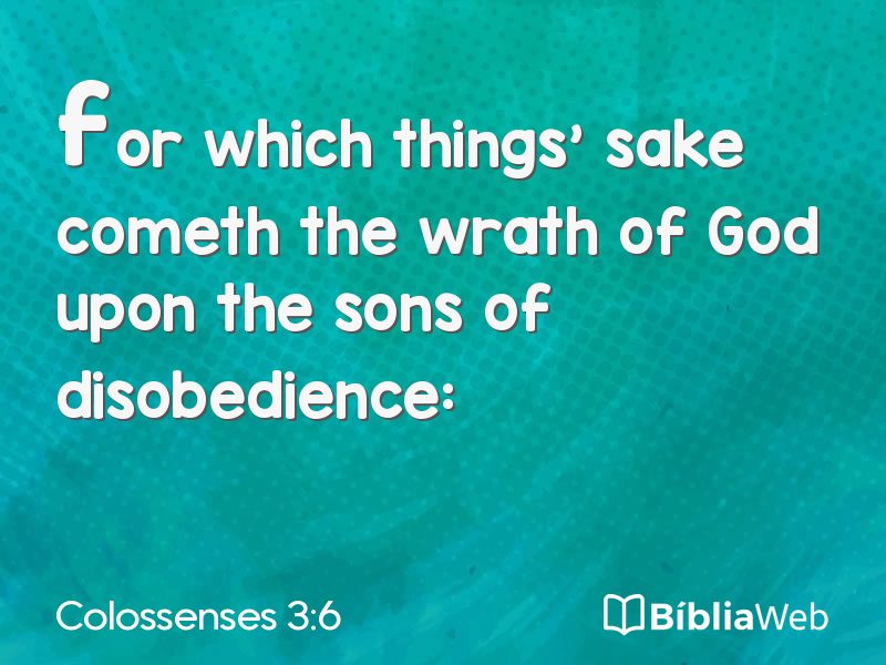 Colossenses 3:6 em imagem para compartilhar
