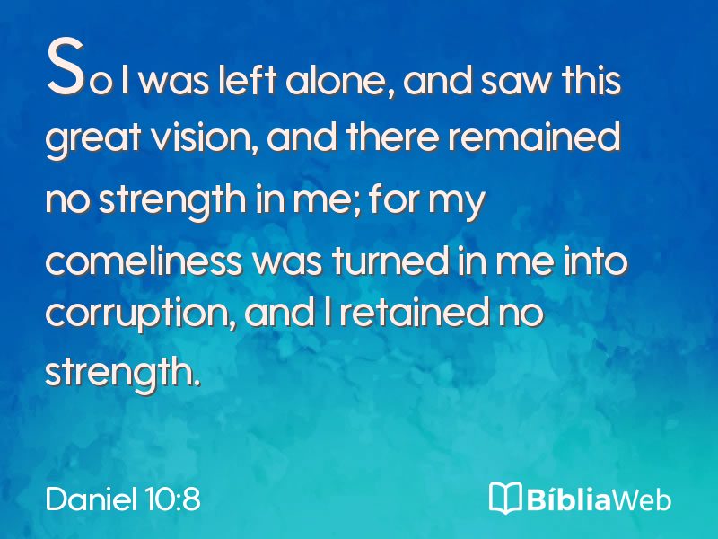 Daniel 10:8 em imagem para compartilhar