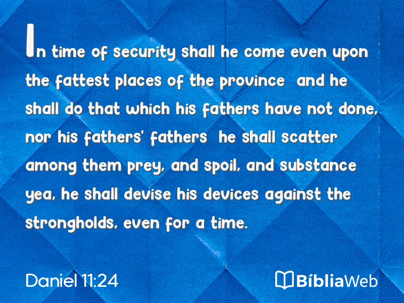 Daniel 11:24 em imagem para compartilhar