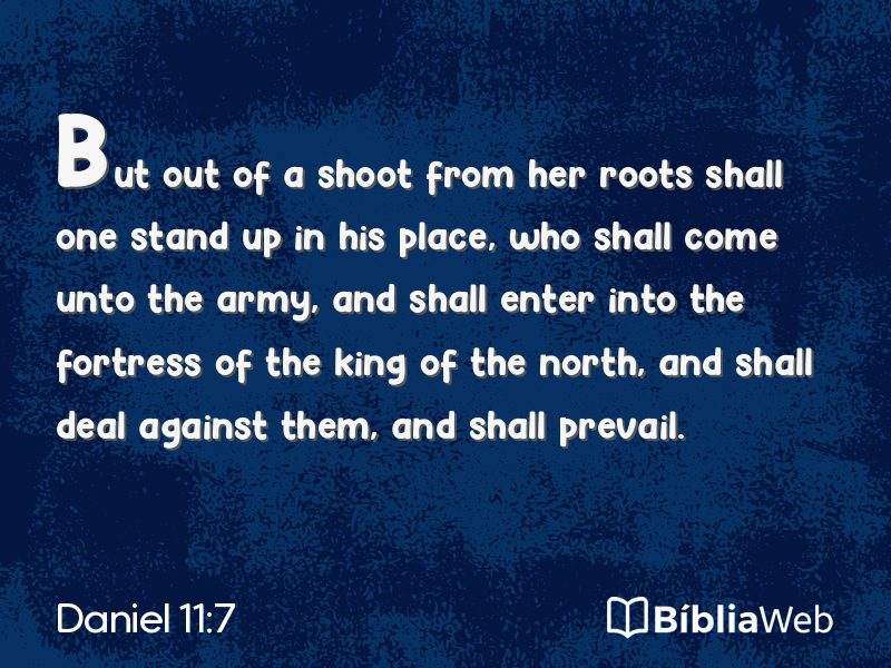 Daniel 11:7 em imagem para compartilhar