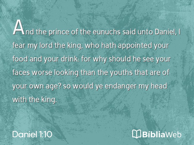Daniel 1:10 em imagem para compartilhar
