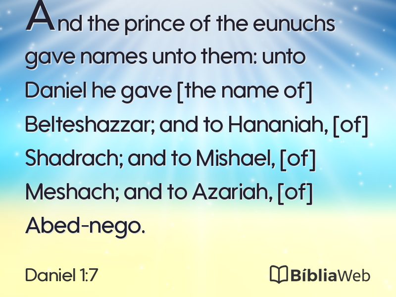 Daniel 1:7 em imagem para compartilhar
