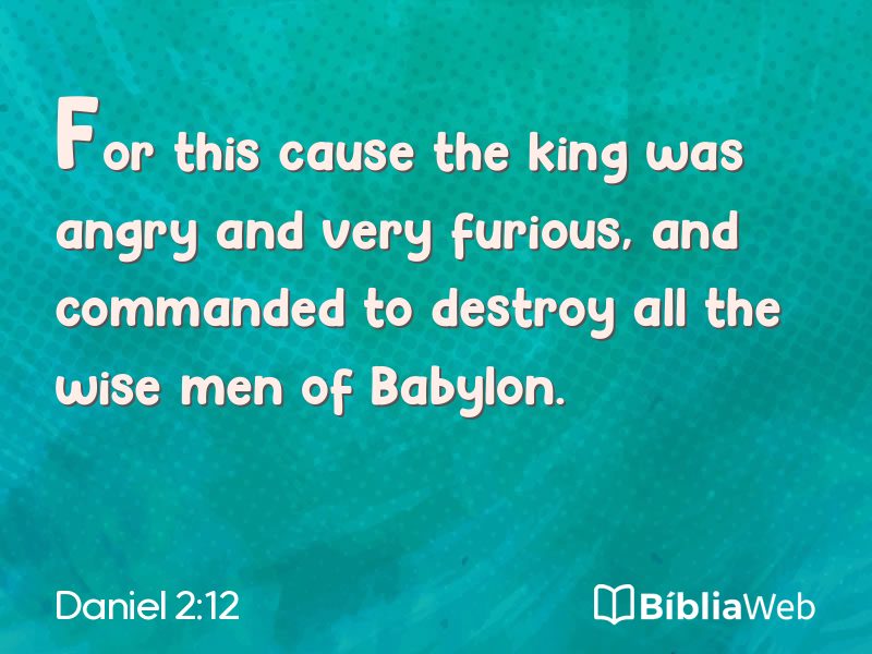 Daniel 2:12 em imagem para compartilhar