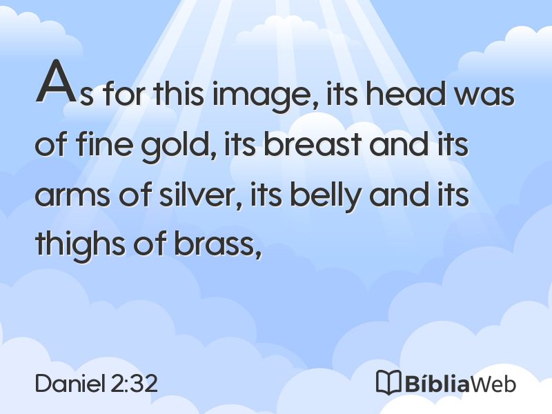 Daniel 2:32 em imagem para compartilhar