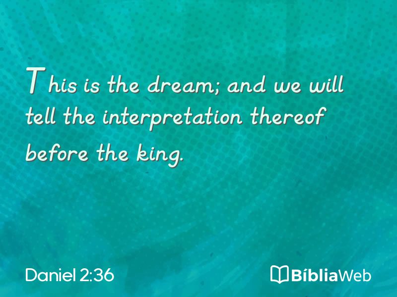 Daniel 2:36 em imagem para compartilhar