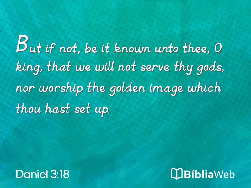 Daniel 3:18 em imagem para compartilhar