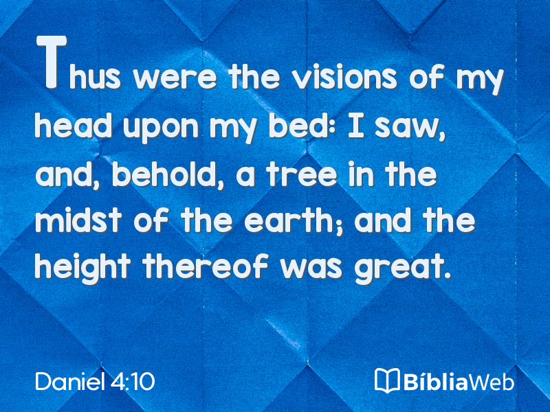 Daniel 4:10 em imagem para compartilhar