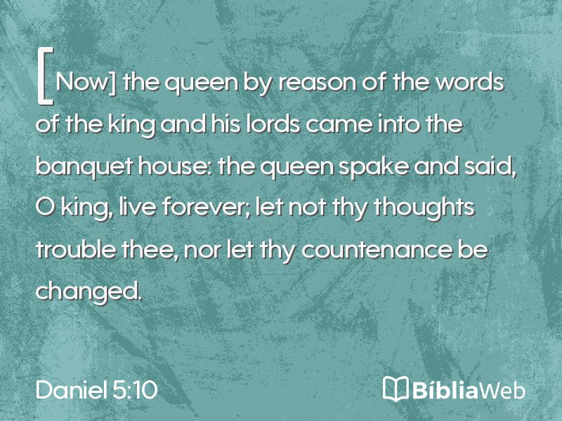 Daniel 5:10 em imagem para compartilhar