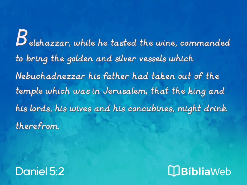 Daniel 5:2 em imagem para compartilhar
