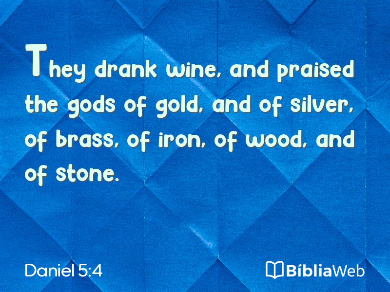Daniel 5:4 em imagem para compartilhar
