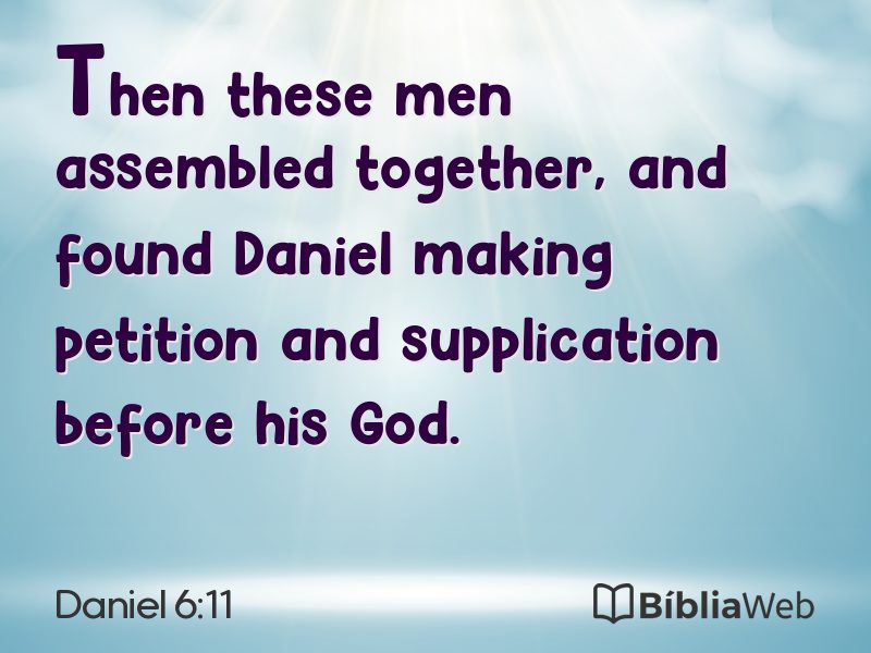 Daniel 6:11 em imagem para compartilhar