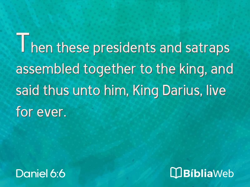 Daniel 6:6 em imagem para compartilhar